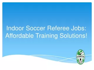 Referee in the Game: Affordable Training Solutions for Indoor Soccer!