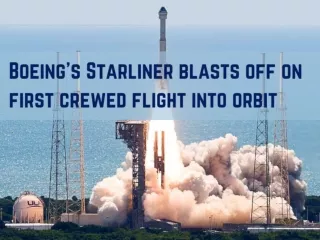 Boeing's Starliner blasts off on first crewed flight into orbit