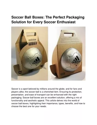 Soccer Ball Boxes: The Perfect Packaging Solution for Every