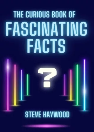 ⚡read❤ The Curious Book of Fascinating Facts: Interesting Facts from History,