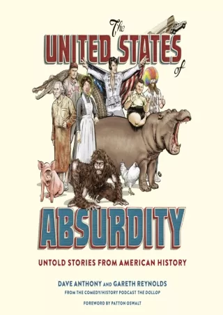 read❤ The United States of Absurdity: Untold Stories from American History