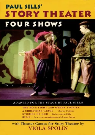 ✔pdf⚡  Paul Sills' Story Theater: Four Shows (Applause Books)