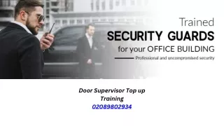 Upgrade Your Skills with Door Supervisor Top-Up Training at SecurityTrain!