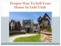 Proper Way To Sell Your Home In Lehi Utah