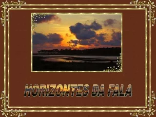 HORIZONTES DA FALA FRANCISCO