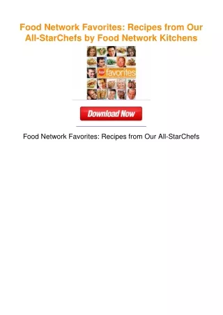 Food Network Favorites: Recipes from Our All-StarChefs by Food Network