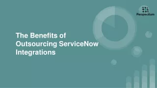 The Benefits of Outsourcing ServiceNow Integrations