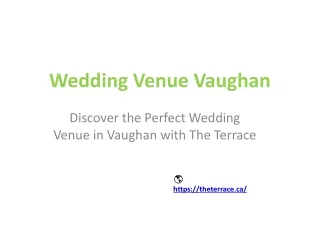 Discovering the Perfect Wedding Venues in Vaughan