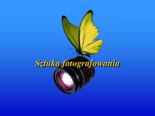 Sztuka fotografowania