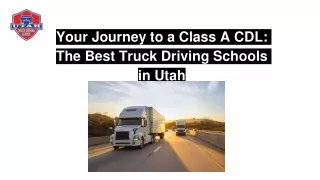 Your Journey to a Class A CDL: The Best Truck Driving Schools in Utah