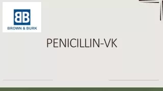 Penicillin vk | Brown &amp; Burk | UK