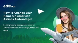 How To Change Your Name On American Airlines Aadvantage