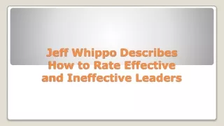 Jeff Whippo Describes How to Rate Effective and Ineffective Leaders