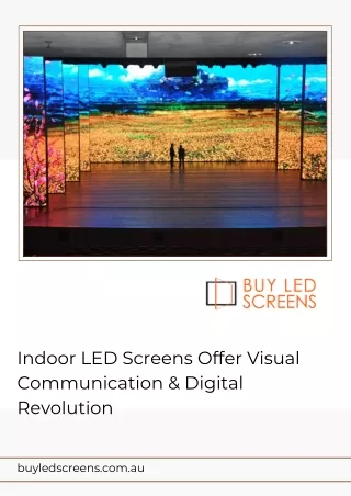 Indoor LED Screens Offer Visual Communication & Digital Revolution