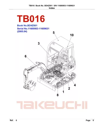 Takeuchi TB016 Compact Excavator Parts Catalogue Manual (SN 11600003-11609631)