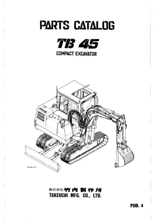 Takeuchi TB45 Compact Excavator Parts Catalogue Manual