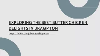 Exploring the Best Butter Chicken Delights in Brampton (1)