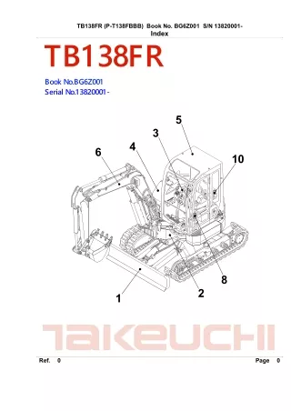 Takeuchi TB138FR Compact Excavator Parts Catalogue Manual (SN 13820001 and up)