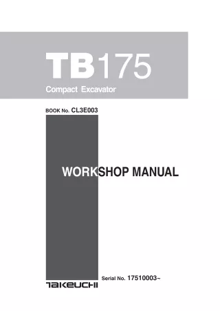 Takeuchi TB175 Compact Excavator Service Repair Manual (Serial No. 17510003 and up)
