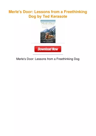 Merle's Door: Lessons from a Freethinking Dog by Ted Kerasote