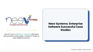 Neev Systems_ Enterprise Software Successful Case Studies - Neev Systems