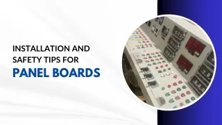Installation and Safety Tips for Panel Boards