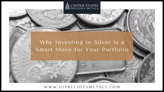 Why Investing in Silver is a Smart Move for Your Portfolio