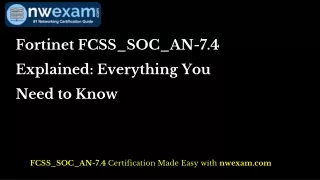 Fortinet FCSS_SOC_AN-7.4 Explained: Everything You Need to Know