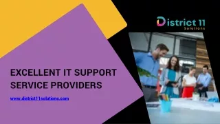 Excellent IT support service providers - District 11 Solutions