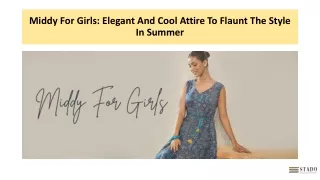 Middy For Girls Elegant And Cool Attire To Flaunt The Style In Summer