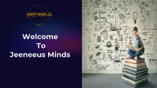 Jeeneeus Minds: Premier JEE Advanced Coaching in Mulund for Success