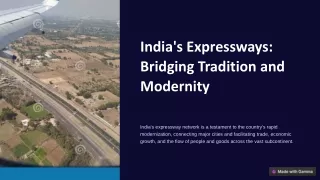 India's Expressways Bridging Tradition and Modernity