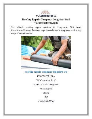 Roofing Repair Company Longview Wa Vccontractorllc