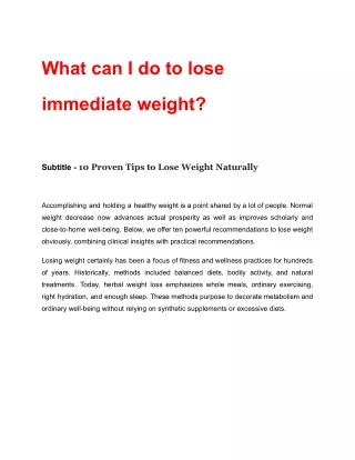 What can I do to lose immediate weight