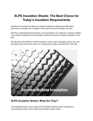 XLPE Insulation Sheets | The Best Choice for Today’s Insulation Requirements