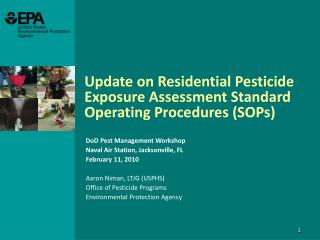 Update on Residential Pesticide Exposure Assessment Standard Operating Procedures (SOPs)