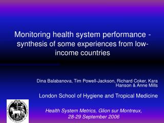 Monitoring health system performance - s ynthesis of some experiences from low-income countries