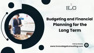 Budgeting and Financial Planning for the Long Term