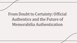 From Doubt to Certainty: Official Authentics and the Future of Memorabilia Authe