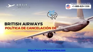 ¿Puedo cancelar un vuelo con British Airways?