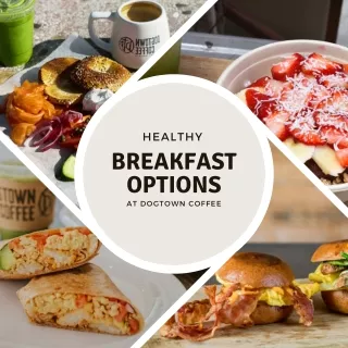 Healthy Breakfast Options at Dogtown Coffee Your Guide to a Nutritious Start in Santa Monica