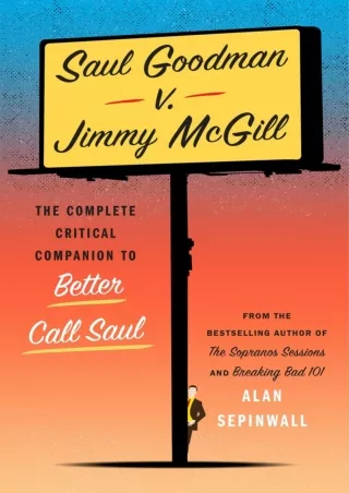 ⚡read❤ Saul Goodman v. Jimmy McGill: The Complete Critical Companion to Better Call