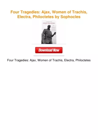 Four Tragedies: Ajax, Women of Trachis, Electra, Philoctetes by Sophocles
