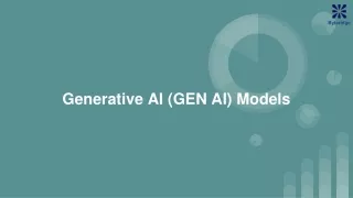 Generative AI (GEN AI) Models