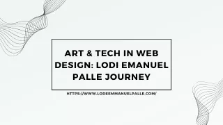 Art & Tech in Web Design Lodi Emanuel Palle Journey