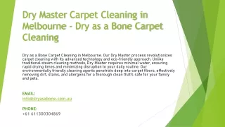 Dry Master Carpet Cleaning in  Melbourne - Dry as a Bone Carpet Cleaning