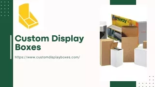 10 Creative Ways to Elevate Your Brand with Custom Display Boxes