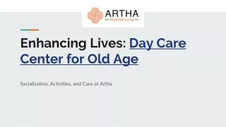 Enhancing Lives_ Day Care Center for Old Age