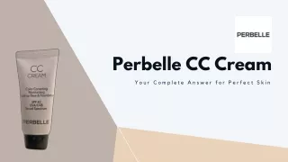 Perbelle CC Cream: Your All-in-One Complexion Solution