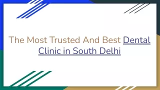 The Most Trusted And Best Dental Clinic in South Delhi